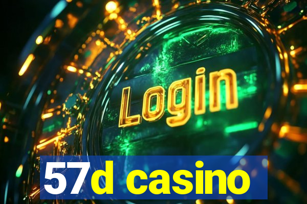 57d casino